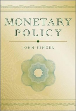 John Fender - Monetary Policy - 9780470019092 - V9780470019092