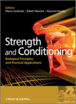 Marco Cardinale - Strength and Conditioning: Biological Principles and Practical Applications - 9780470019184 - V9780470019184