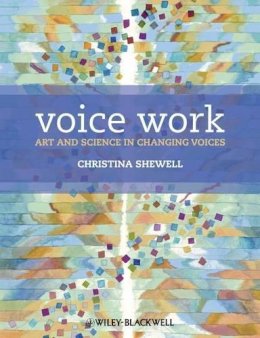 Shewell, Christina - Voice Work - 9780470019924 - V9780470019924