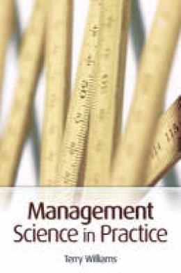 Terry Williams - Management Science in Practice - 9780470026649 - V9780470026649