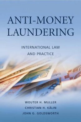 Muller - Anti-Money Laundering: International Law and Practice - 9780470033197 - V9780470033197