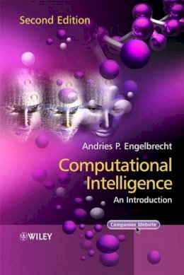 Andries P. Engelbrecht - Computational Intelligence: An Introduction - 9780470035610 - V9780470035610