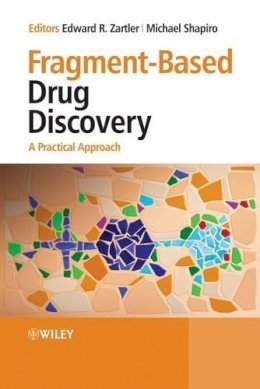 Zartler - Fragment-Based Drug Discovery: A Practical Approach - 9780470058138 - V9780470058138