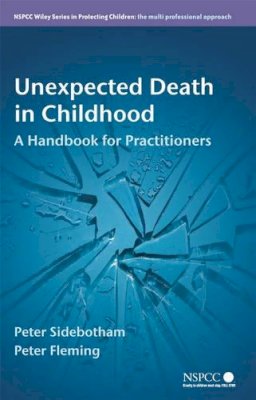 Peter Sidebotham (Ed.) - Unexpected Death in Childhood - 9780470060964 - V9780470060964