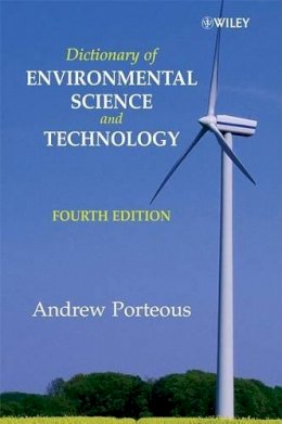 Andrew Porteous - Dictionary of Environmental Science and Technology - 9780470061947 - V9780470061947