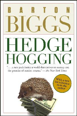 Barton Biggs - Hedgehogging - 9780470067734 - V9780470067734