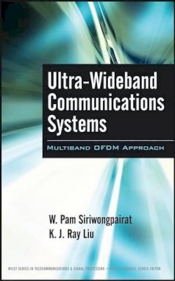 W. Pam Siriwongpairat - Ultra Wideband Communications Systems - 9780470074695 - V9780470074695