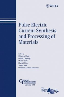 Munir - Pulse Electric Current Synthesis and Processing of Materials - 9780470081563 - V9780470081563
