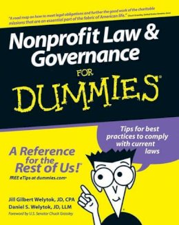 Jill Gilbert Welytok - Nonprofit Law and Governance For Dummies - 9780470087893 - V9780470087893