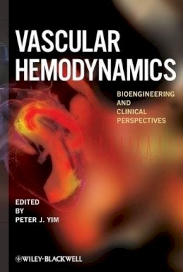 Peter J. Yim - Vascular Hemodynamics - 9780470089477 - V9780470089477