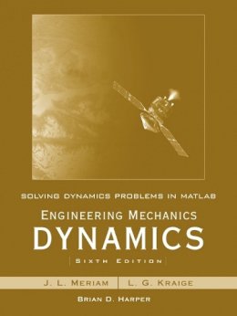 James L. Meriam - Solving Dynamics Problems in MATLAB - 9780470099223 - V9780470099223