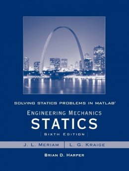 James L. Meriam - Solving Statics Problems in MATLAB - 9780470099254 - V9780470099254