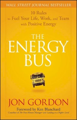 Jon Gordon - The Energy Bus - 9780470100288 - V9780470100288