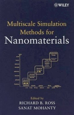 Ross - Multiscale Simulation Methods for Nanomaterials - 9780470105283 - V9780470105283