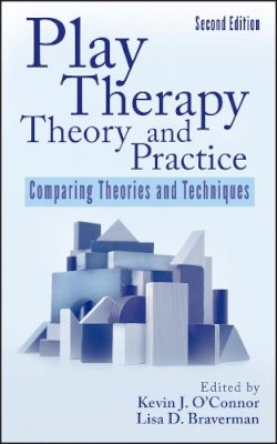 Kevin J. O´connor - Play Therapy Theory and Practice - 9780470122365 - V9780470122365