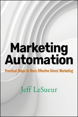 Jeff Lesueur - Marketing Automation - 9780470125427 - V9780470125427