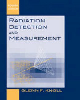 Glenn F. Knoll - Radiation Detection and Measurement - 9780470131480 - V9780470131480