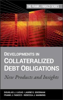 Douglas J. Lucas - Developments in Collateralized Debt Obligations - 9780470135549 - V9780470135549