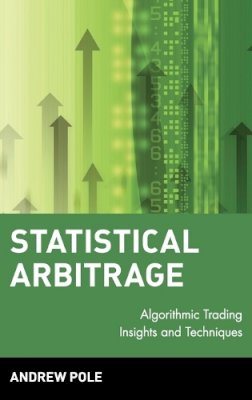 Andrew Pole - Statistical Arbitrage - 9780470138441 - V9780470138441