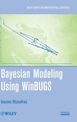 Ioannis Ntzoufras - Bayesian Modeling Using WinBUGS - 9780470141144 - V9780470141144