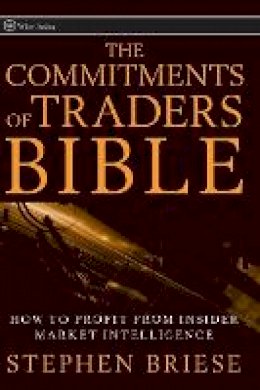 Stephen Briese - The Commitments of Traders Bible - 9780470178423 - V9780470178423