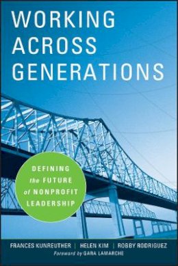 Frances Kunreuther - Working Across Generations - 9780470195482 - V9780470195482