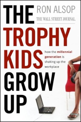Ron Alsop - The Trophy Kids Grow Up - 9780470229545 - V9780470229545