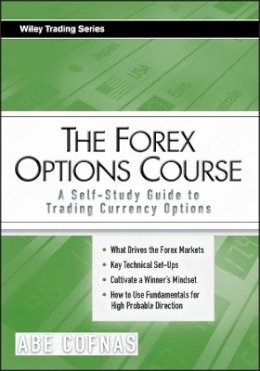 Abe Cofnas - The Forex Options Course - 9780470243749 - V9780470243749