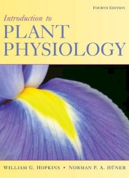 William G. Hopkins - Introduction to Plant Physiology - 9780470247662 - V9780470247662