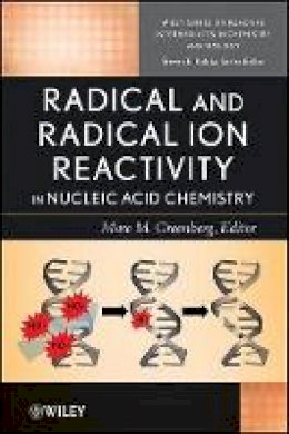 Michael D Greenberg - Radicals in Nucleic Acids - 9780470255582 - V9780470255582