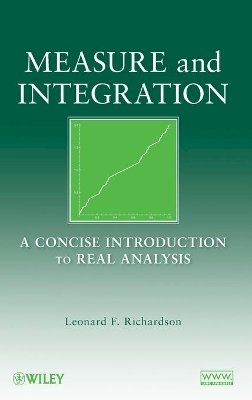 Leonard F. Richardson - Measure and Integration - 9780470259542 - V9780470259542
