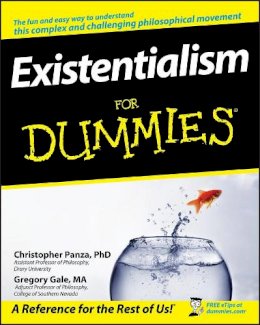 Christopher Panza - Existentialism For Dummies - 9780470276990 - V9780470276990
