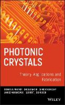 Dennis W Prather - Photonic Crystals, Theory, Applications and Fabrication - 9780470278031 - V9780470278031