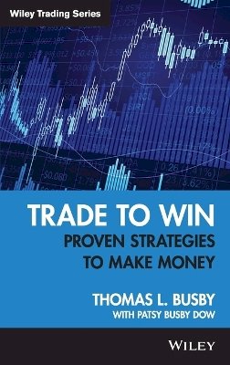 Thomas L. Busby - Trade to Win - 9780470285343 - V9780470285343