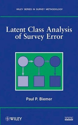 Paul P. Biemer - Latent Class Analysis of Survey Error - 9780470289075 - V9780470289075
