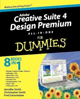 Jennifer Smith - Adobe Creative Suite 4 Design Premium All-in-one for Dummies - 9780470331866 - V9780470331866
