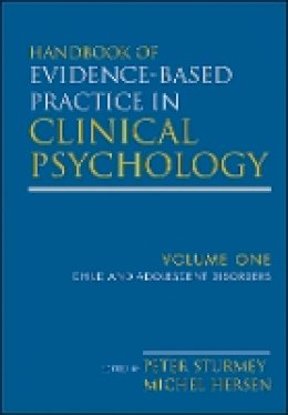 Michel Hersen - Handbook of Evidence-Based Practice in Clinical Psychology - 9780470335444 - V9780470335444