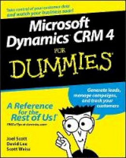 Joel Scott - Microsoft Dynamics CRM 4 For Dummies - 9780470343258 - V9780470343258