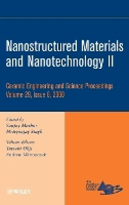 Sanjay Mathur - Nanostructured Materials and Nanotechnology II - 9780470344989 - V9780470344989