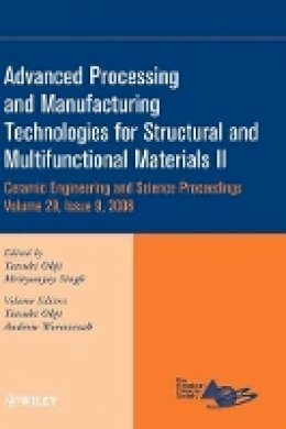 Ohji - Advanced Processing and Manufacturing Technologies for Structural and Multifunctional Materials II - 9780470344996 - V9780470344996