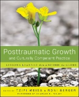 Tzipi Weiss - Posttraumatic Growth and Culturally Competent Practice - 9780470358023 - V9780470358023