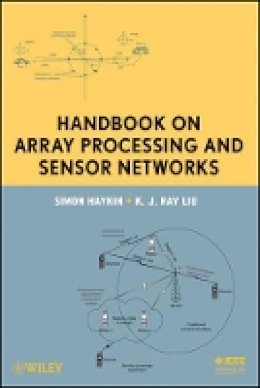 Simon Haykin - Handbook on Array Processing and Sensor Networks - 9780470371763 - V9780470371763
