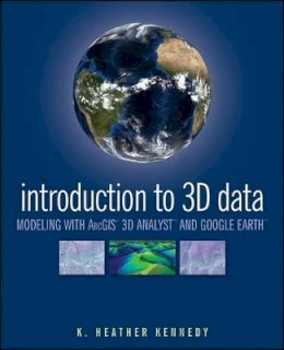 Heather Kennedy - Introduction to 3D Data - 9780470381243 - V9780470381243