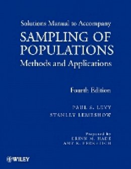 Paul S. Levy - Sampling of Populations: Methods and Applications, Solutions Manual - 9780470401019 - V9780470401019