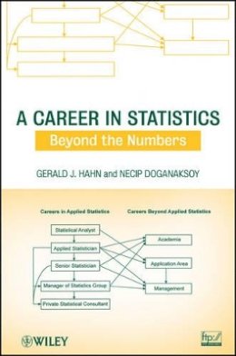 Gerald J. Hahn - A Career in Statistics: Beyond the Numbers - 9780470404416 - V9780470404416