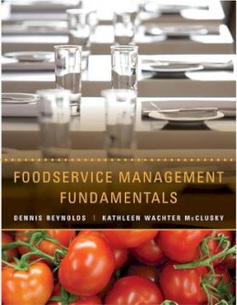 Dennis R. Reynolds - Foodservice Management Fundamentals - 9780470409060 - V9780470409060