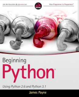 James Payne - Beginning Python: Using Python 2.6 and Python 3.1 - 9780470414637 - V9780470414637