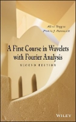 Albert Boggess - A First Course in Wavelets with Fourier Analysis - 9780470431177 - V9780470431177