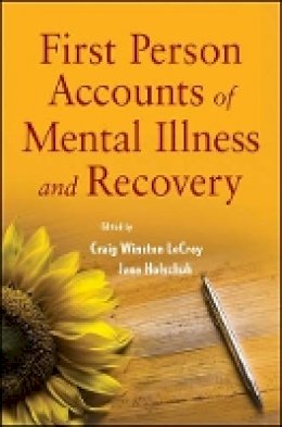 Craig W Lecroy - First Person Accounts of Mental Illness and Recovery - 9780470444528 - V9780470444528