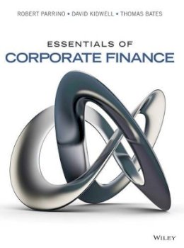 Robert Parrino - Essentials of Corporate Finance - 9780470444658 - V9780470444658